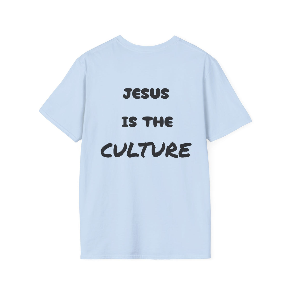 Touch of Heaven T-Shirt — "Jesus Is The Culture" Christian Tee