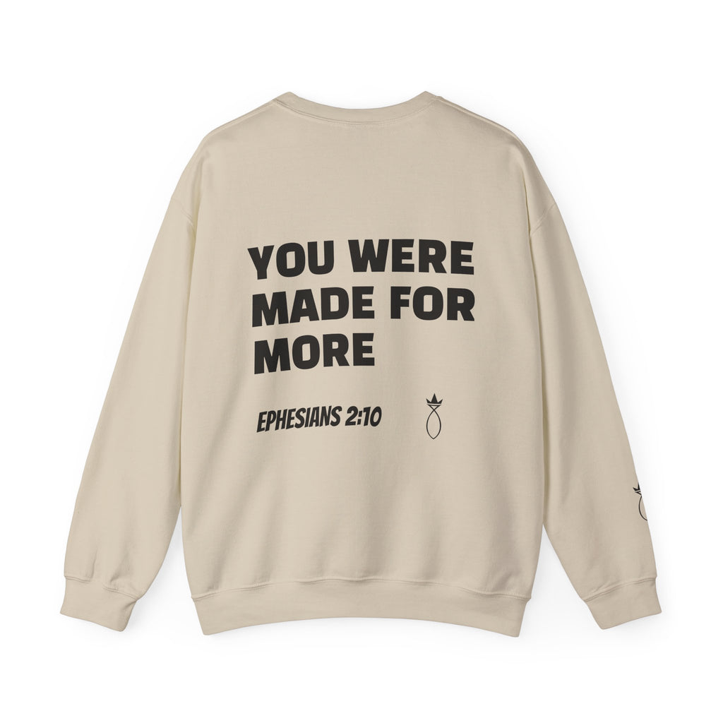 Touch of Heaven Sweatshirt — “You Were Made For More” Ephesians 2:10 Christian Crewneck