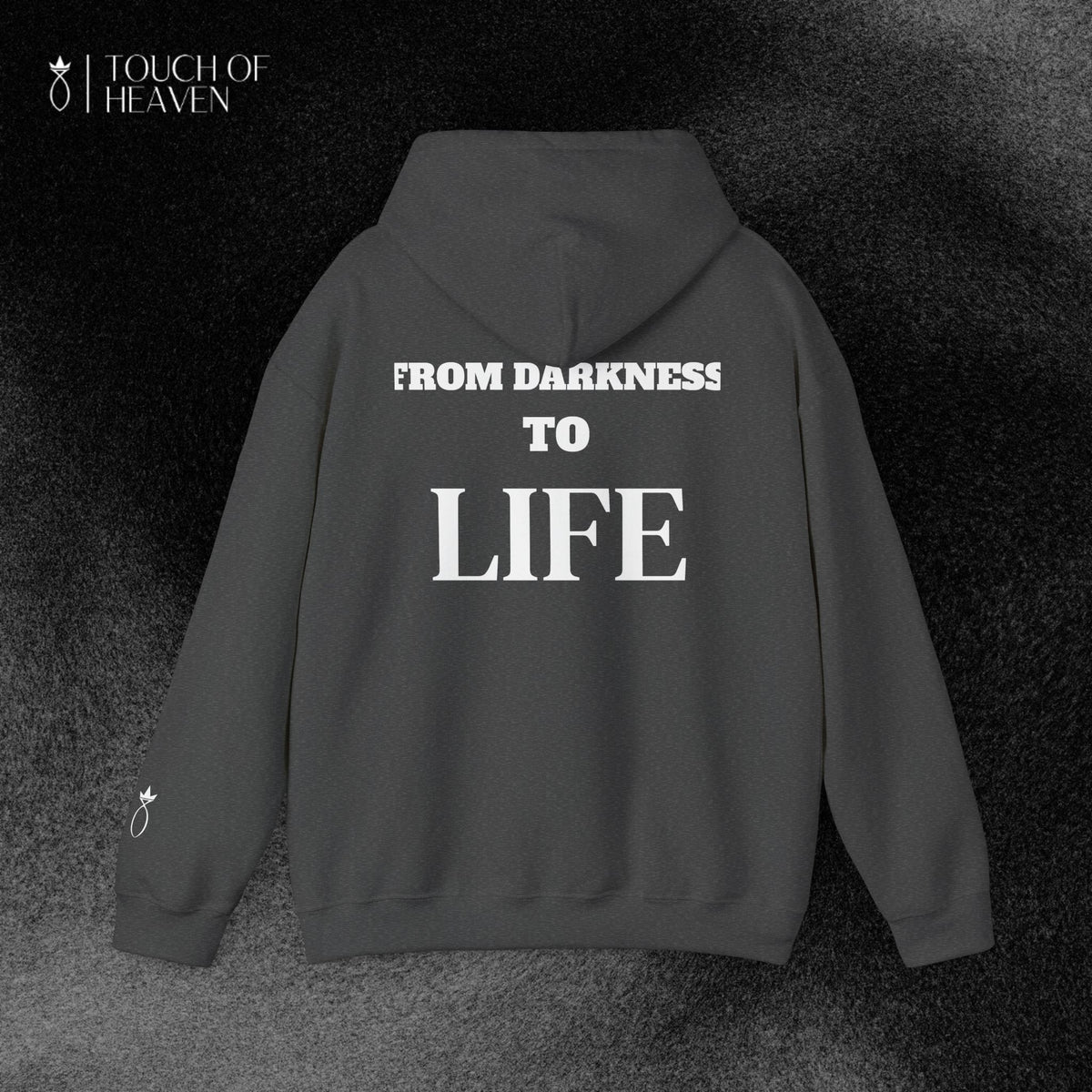 "FROM DARKNESS TO LIFE" Hoodie