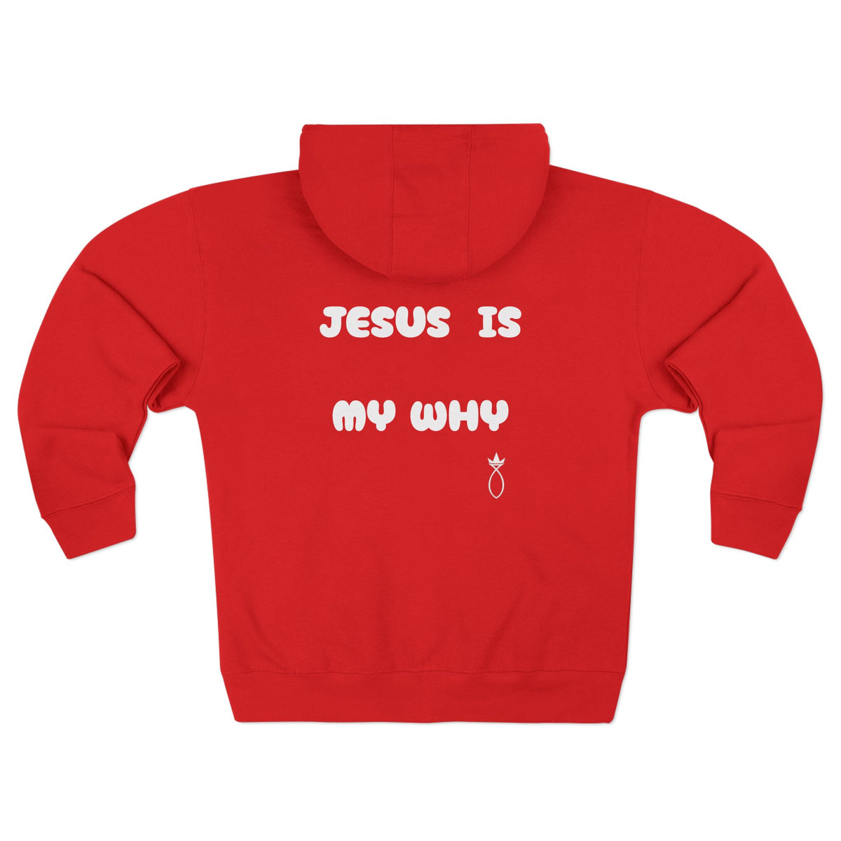 Christian Zip Hoodie — “Jesus Is My Why” Religious Zip-Up Hoodie