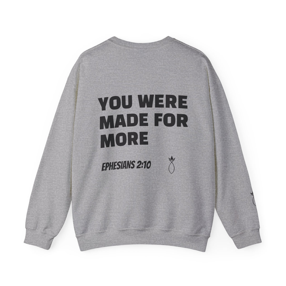 Touch of Heaven Sweatshirt — “You Were Made For More” Ephesians 2:10 Christian Crewneck