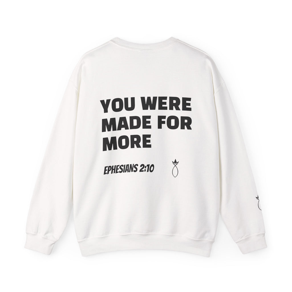 Touch of Heaven Sweatshirt — “You Were Made For More” Ephesians 2:10 Christian Crewneck